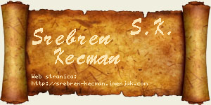 Srebren Kecman vizit kartica